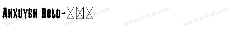 Anxuyen Bold字体转换